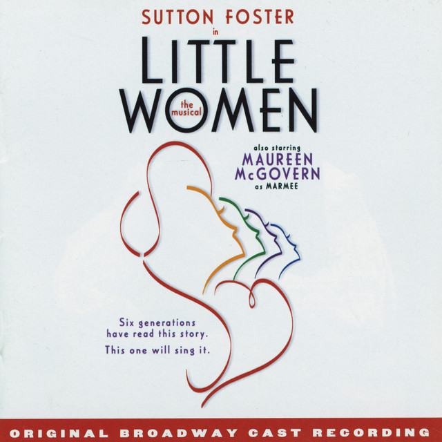 Mindi Dickstein, Jason Howland, & 'Little Women' Original Broadway Cast — Astonishing cover artwork