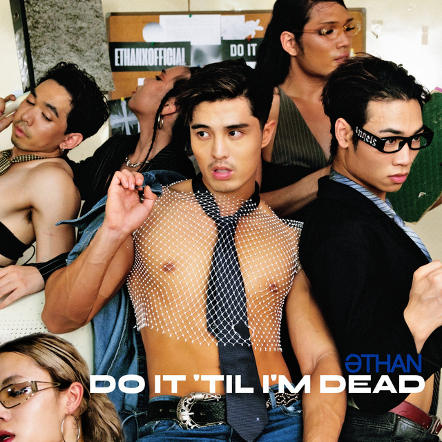 ETHAN — Do It 'Til I'm Dead cover artwork