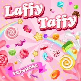 PRIMROSE LAFFY TAFFY cover artwork