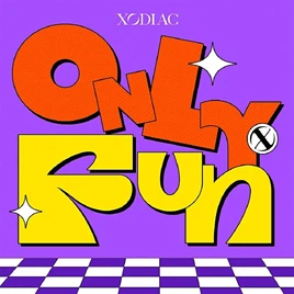 XODIAC ONLY FUN cover artwork