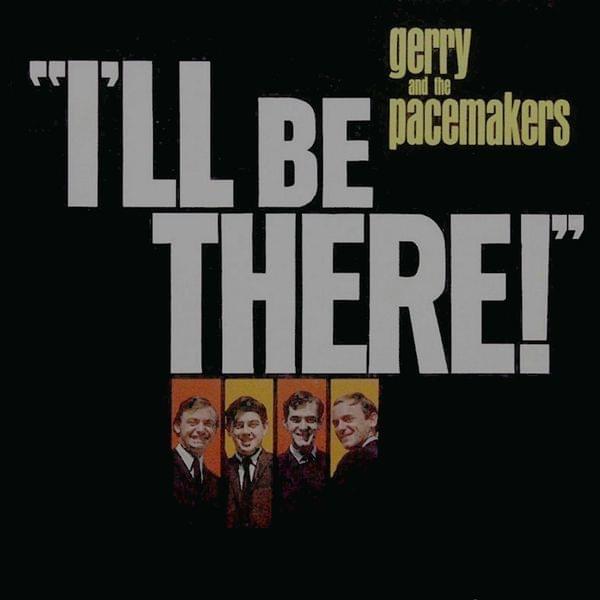 Gerry and the Pacemakers I'll Be There cover artwork