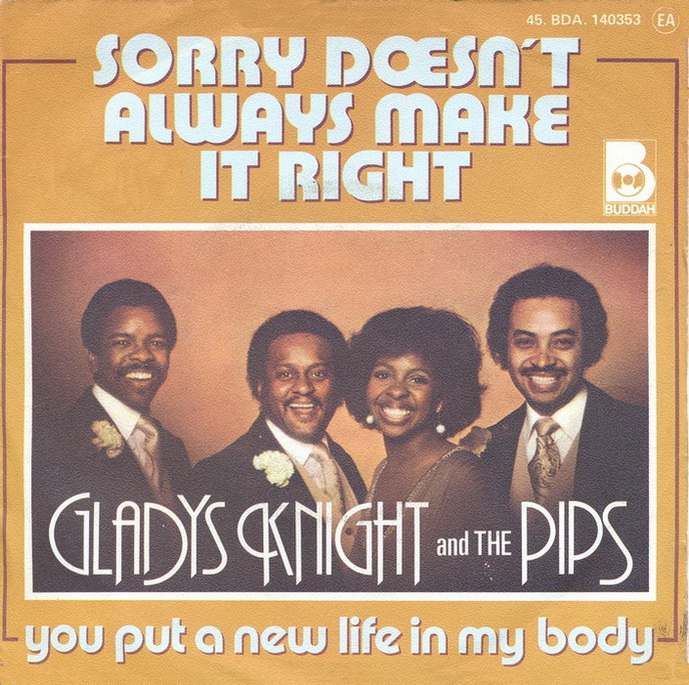 Gladys Knight &amp; The Pips — Sorry Doesn't Always Make It Right cover artwork