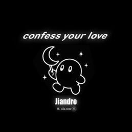 Jiandro — Confess your love cover artwork
