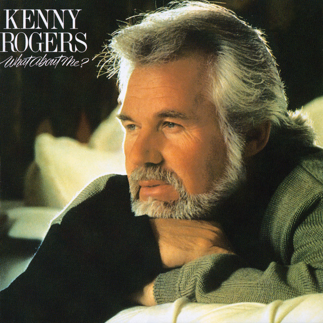 Kenny Rogers What About Me? cover artwork