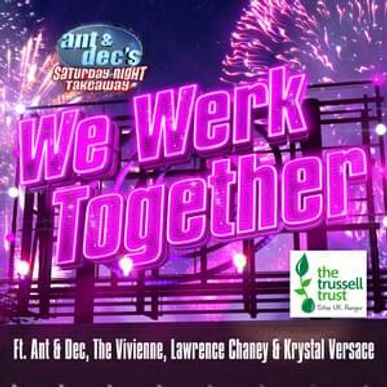 Ant &amp; Dec featuring Krystal Versace, Lawrence Chaney, & The Vivienne — We Werk Together cover artwork