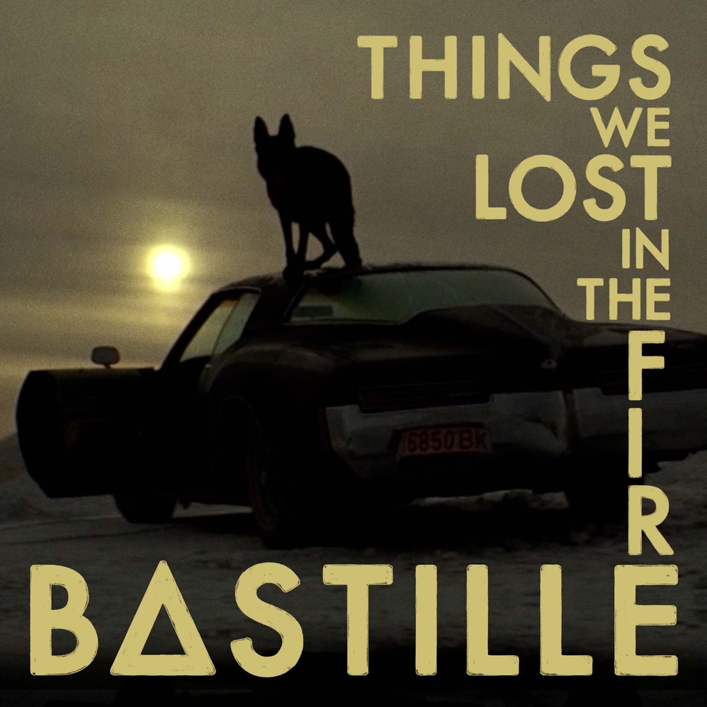 Bastille — Things We Lost In The Fire cover artwork