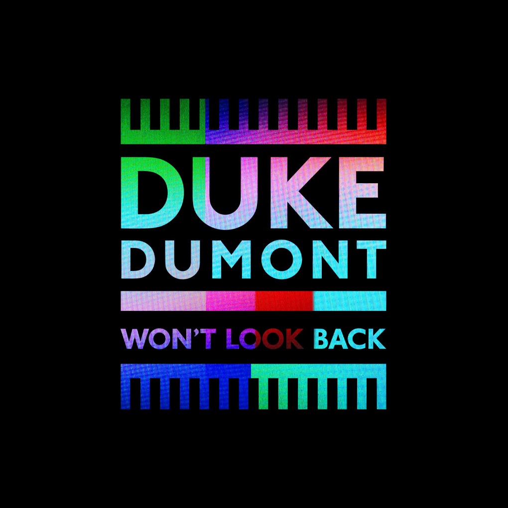 Duke Dumont — Won't Look Back cover artwork