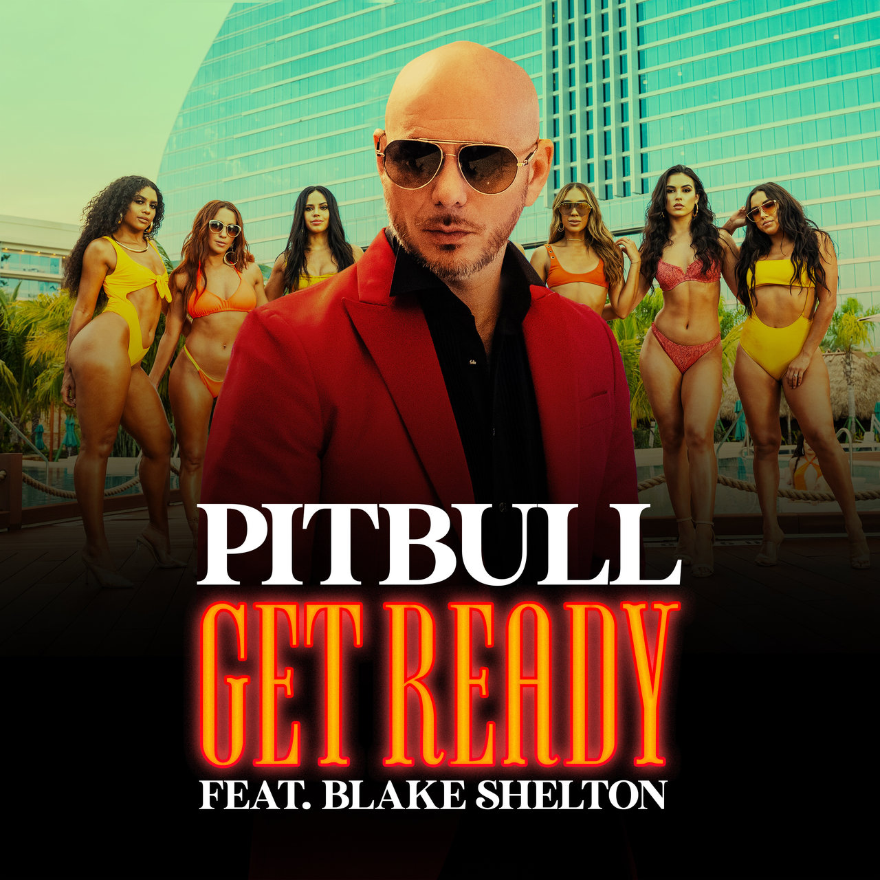 Pitbull featuring Blake Shelton — Get Ready cover artwork