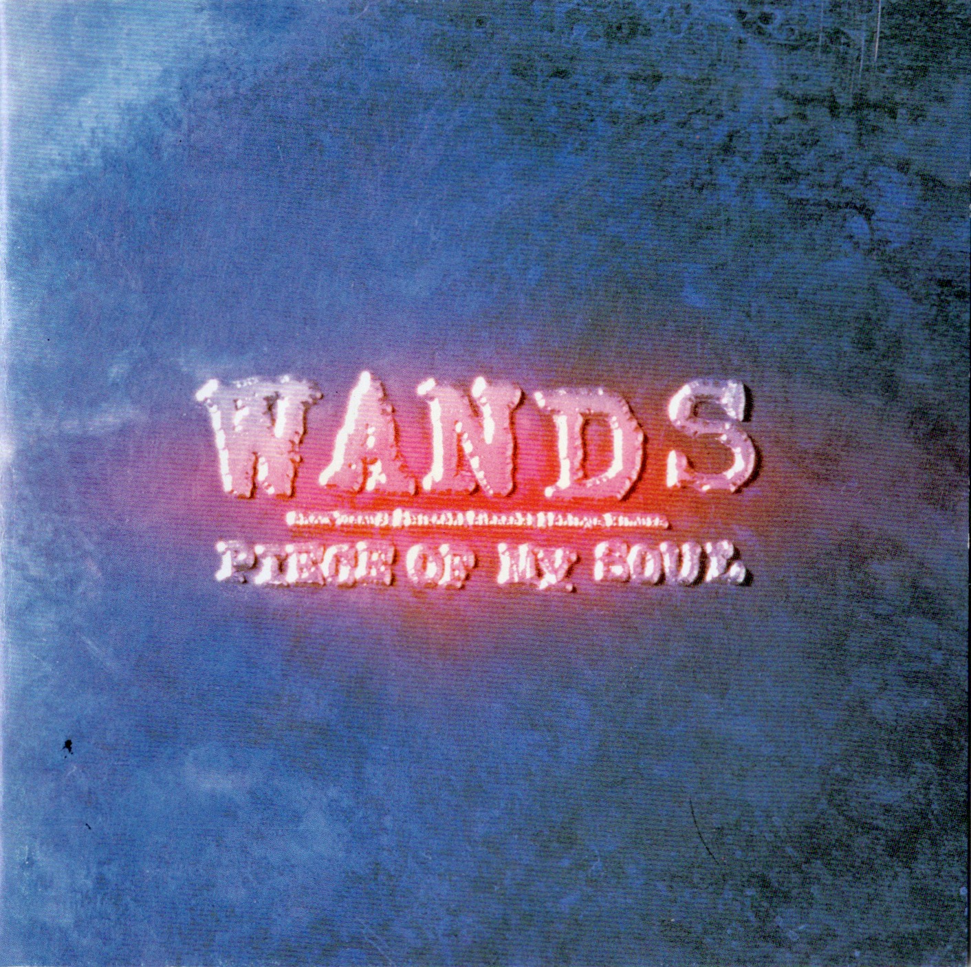 Wands PIECE OF MY SOUL cover artwork