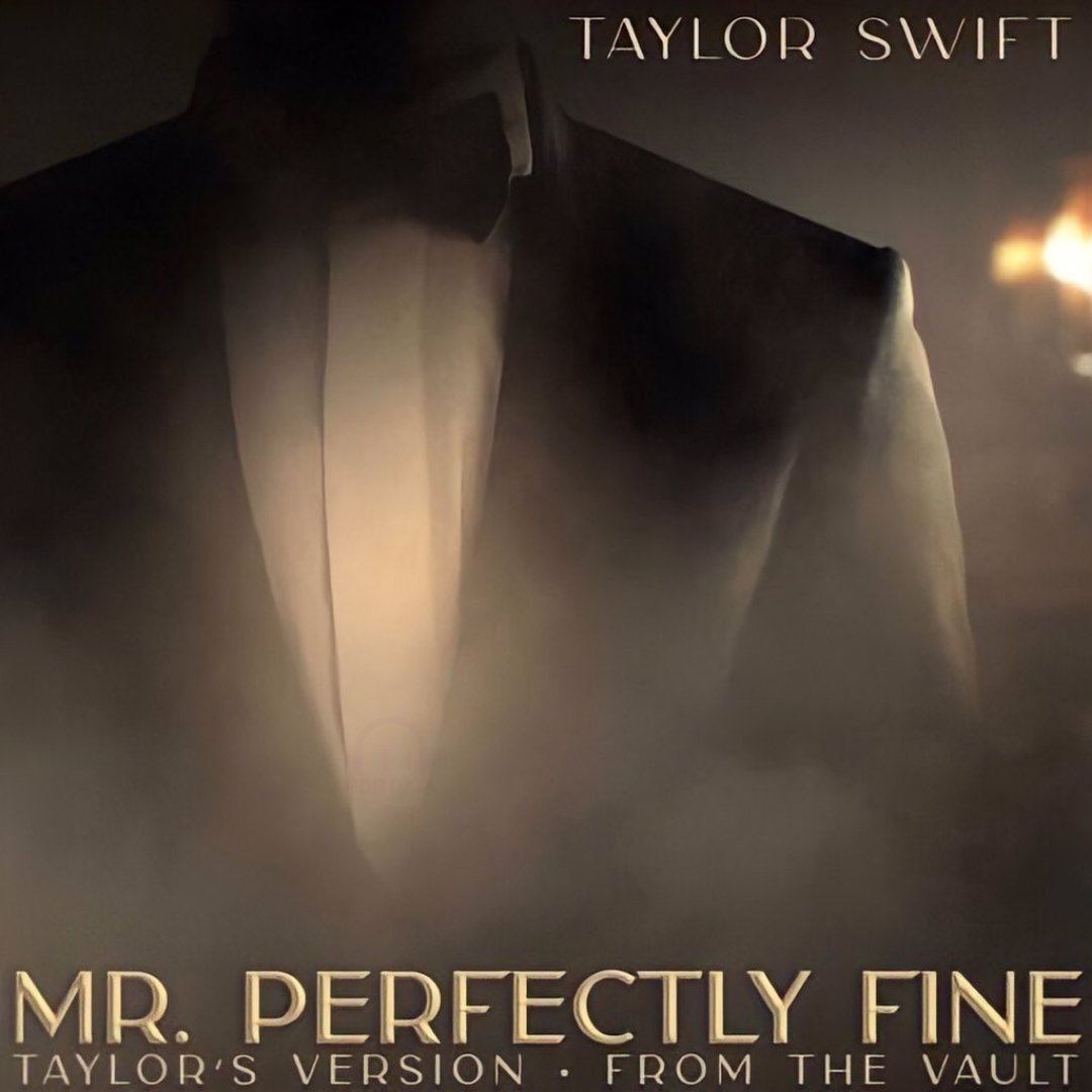 Taylor Swift — Mr. Perfectly Fine (Taylor's Version) (From The Vault) cover artwork