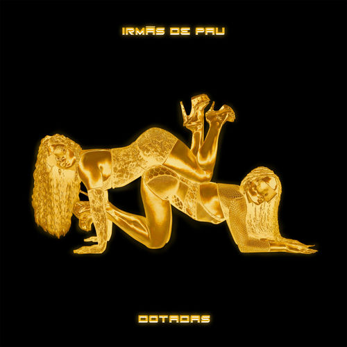 Irmãs de Pau Femme Queen cover artwork