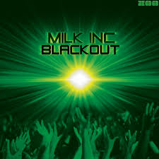 Milk Inc. — Blackout cover artwork