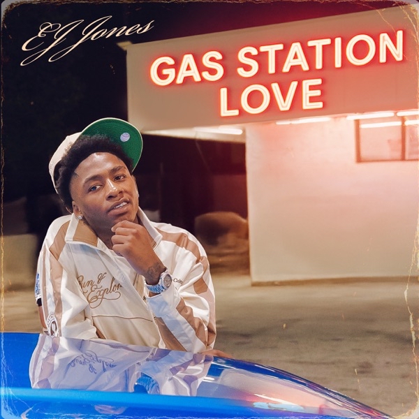 EJ Jones — Gas Station Love cover artwork