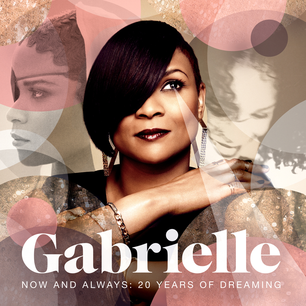 Gabrielle Now and Always: 20 Years of Dreaming (Greatest Hits) cover artwork