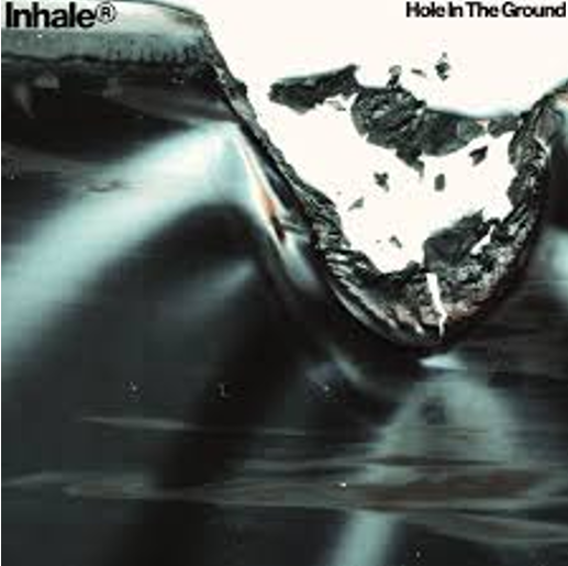 Inhaler — Hole In The Ground cover artwork