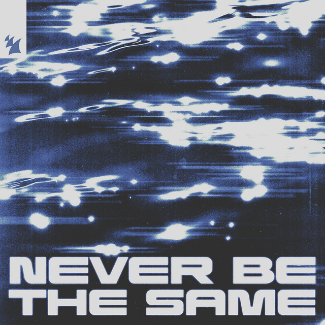 ARTY & RHODES Never Be The Same cover artwork