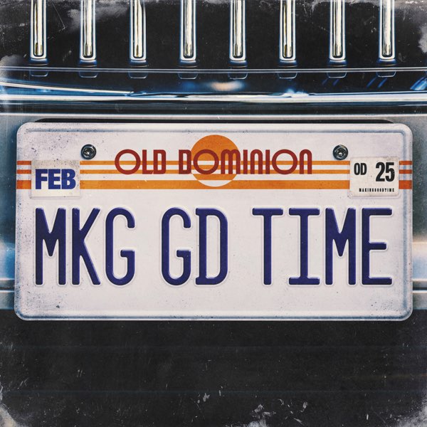 Old Dominion — Making Good Time cover artwork