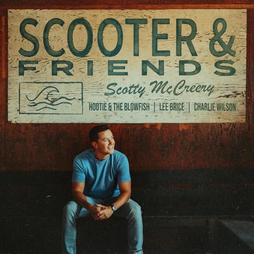 Scotty McCreery Scooter &amp; Friends cover artwork