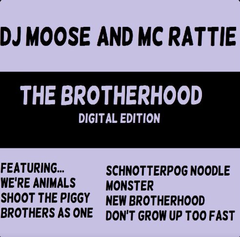 DJ Moose & MC Rattie The Brotherhood cover artwork