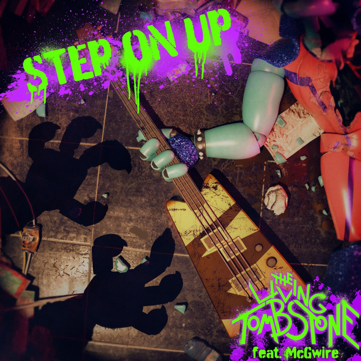 The Living Tombstone featuring McGwire — Step On Up cover artwork
