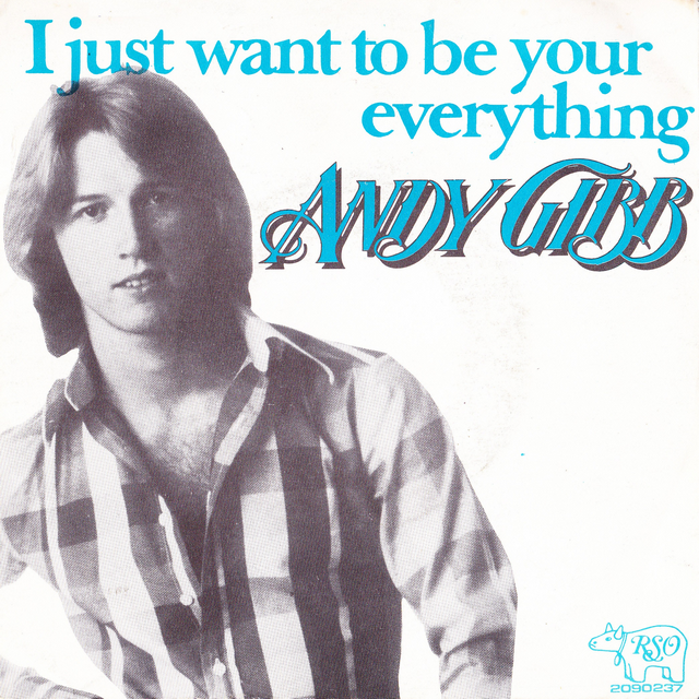 Andy Gibb — I Just Want to Be Your Everything cover artwork