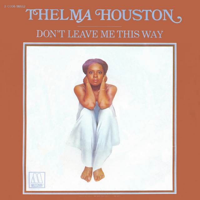 Thelma Houston — Don't Leave Me This Way cover artwork