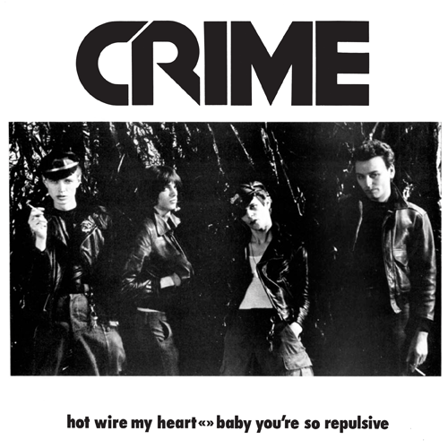 Crime — Hot Wire My Heart cover artwork