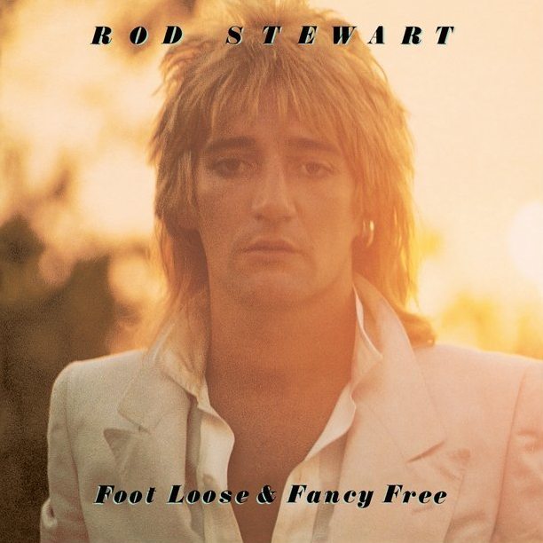 Rod Stewart Foot Loose &amp; Fancy Free cover artwork