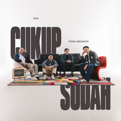 Yovie Widianto & RAN — Cukup Sudah cover artwork