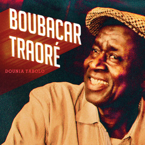 Boubacar Traoré Dounia Tabolo cover artwork