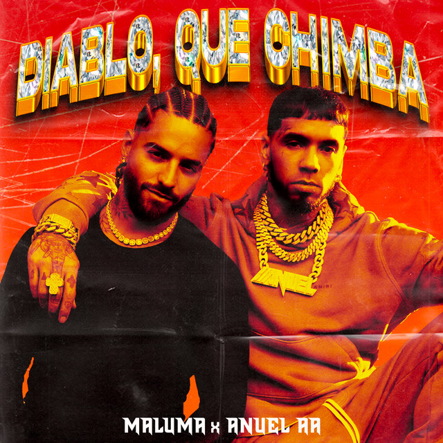 Maluma featuring Anuel AA — Diablo, Qué Chimba cover artwork