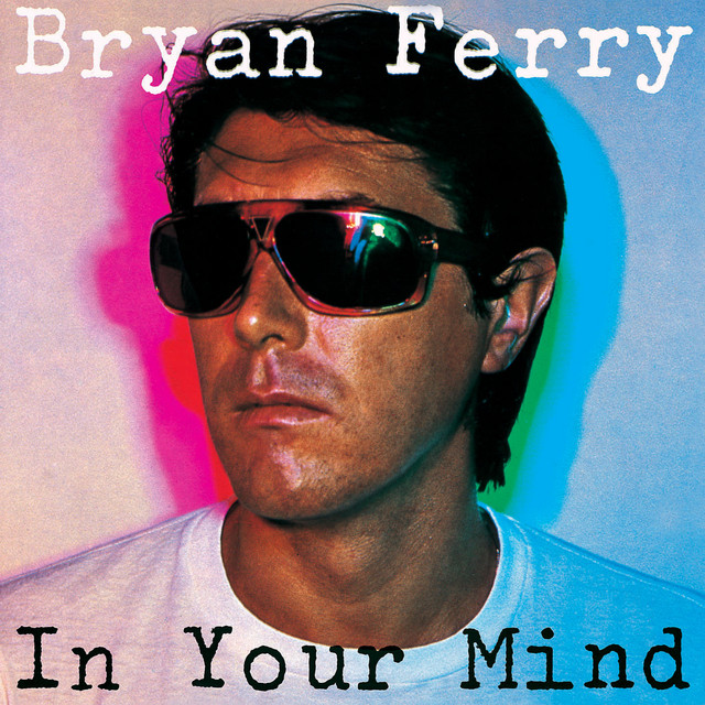Bryan Ferry In Your Mind cover artwork