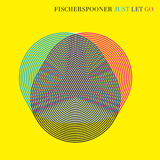 Fischerspooner — Just Let Go cover artwork