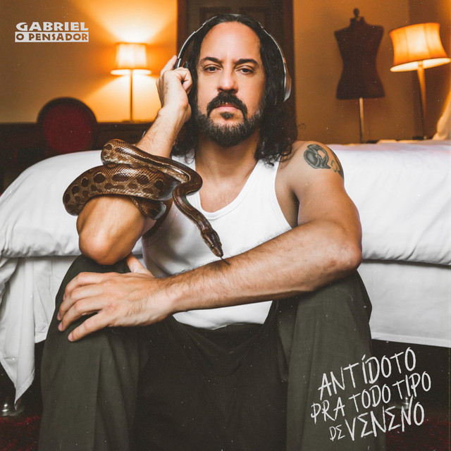 Gabriel O Pensador Antídoto Pra Todo Tipo de Veneno cover artwork