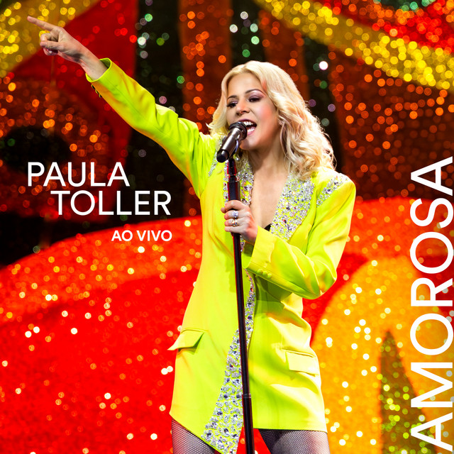 Paula Toller PAULA TOLLER - AO VIVO - AMOROSA (40 anos de carreira) cover artwork