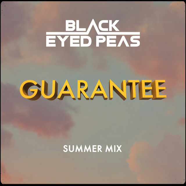 Black Eyed Peas featuring J. Rey Soul — GUARANTEE cover artwork