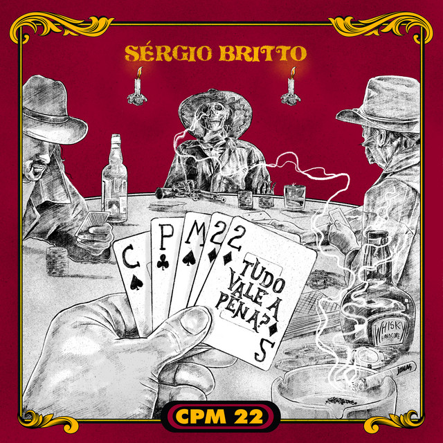 CPM 22 featuring Sérgio Britto — Tudo Vale a Pena? cover artwork