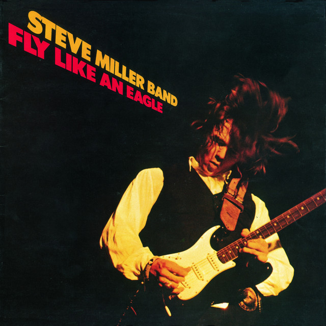 Steve Miller Band Fly Like an Eagle cover artwork