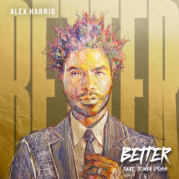 Alex Harris featuring Conya Doss — Better cover artwork