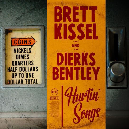 Brett Kissel & Dierks Bentley — Hurtin' Songs cover artwork
