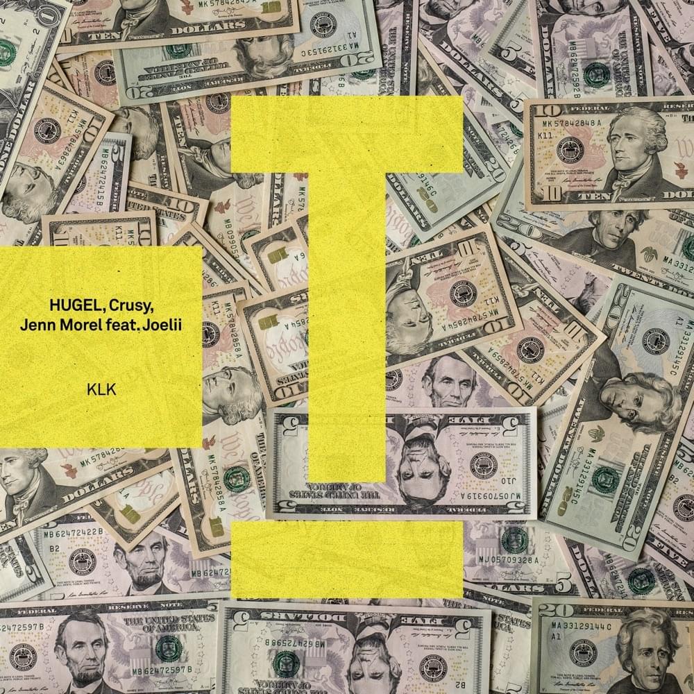 HUGEL & Crusy &amp; Jenn Morel &amp; Joelii — KLK cover artwork