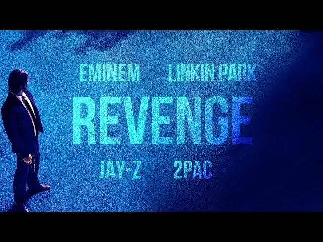 Eminem, Linkin Park, & JAY-Z &amp; 2Pac — REVENGE cover artwork