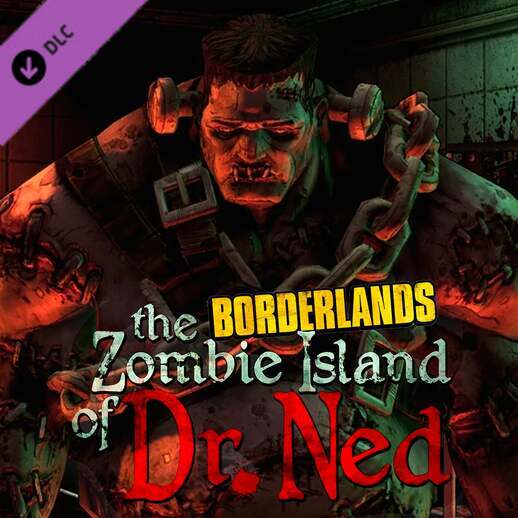 Gearbox Software ft. featuring 2K Borderlands: The Zombie Island of Dr. Ned cover artwork