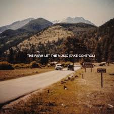 The Farm Let The Music (Take Control) cover artwork