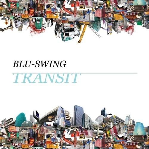 Blu-Swing Transit cover artwork
