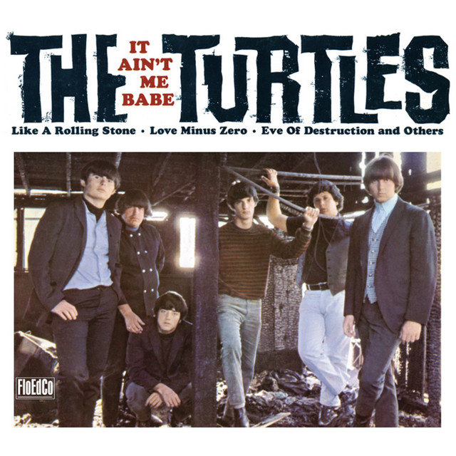 The Turtles It Ain't Me Babe cover artwork