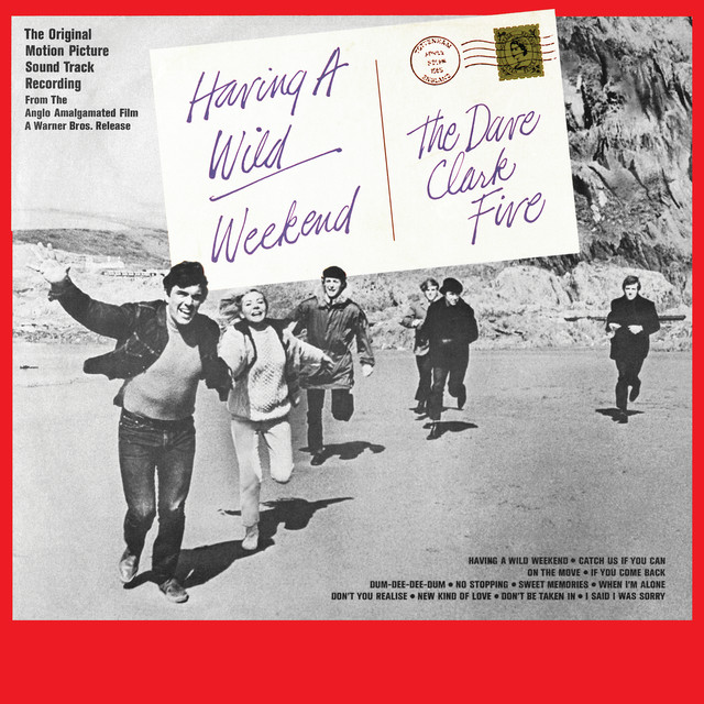 The Dave Clark Five Having a Wild Weekend cover artwork