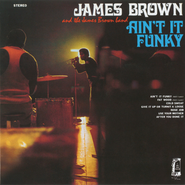 James Brown Ain't It Funky cover artwork