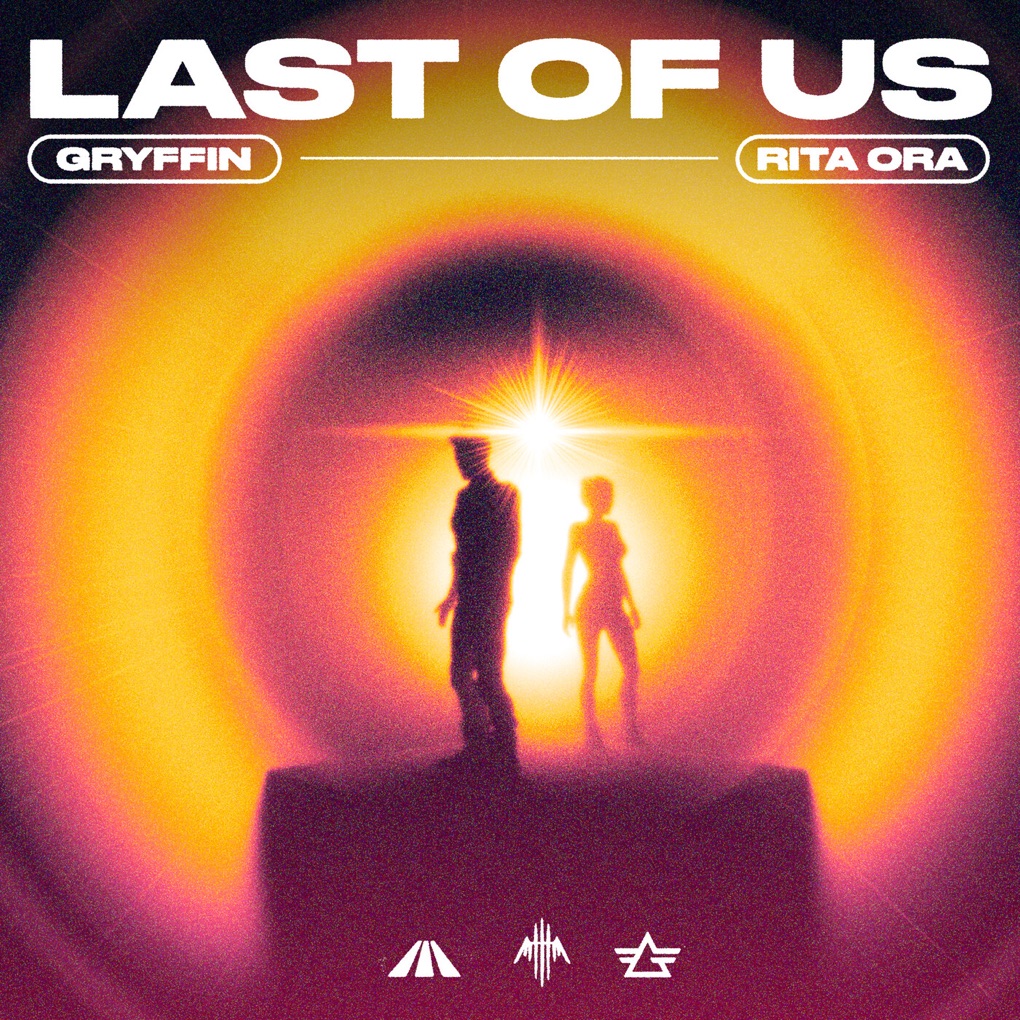 Gryffin featuring Rita Ora — LAST OF US cover artwork