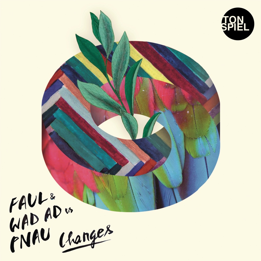 Faul &amp; Wad Ad & PNAU — Changes cover artwork